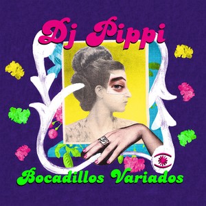 DJ Pippi Bocadillos Variados