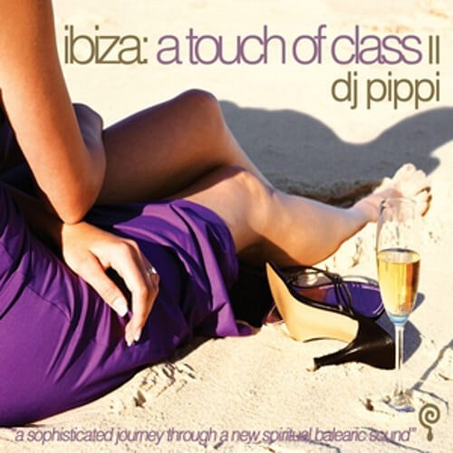 DJ Pippi Ibiza A Touch of Class 2